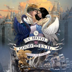 Book cover of Quests for Glory by Soman Chainani